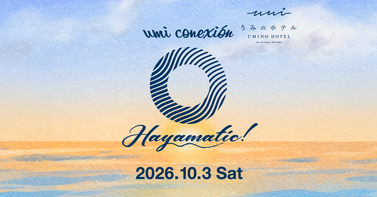 umi conexión "Hayamatic!" 2026